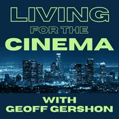 Podcast Living for the Cinema