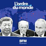 Podcast L'ordre du monde