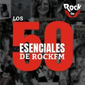 Podcast Los 50 esenciales de RockFM