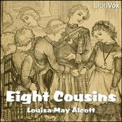 Podcast Louisa May Alcott - Eight Cousins (Version 2)