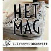 Podcast Luistermagazine HET MAG