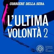 Podcast L'ultima volontà