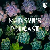 Podcast Madisyn's podcast