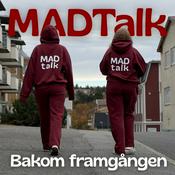 Podcast MADTalk - Bakom framgången