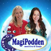 Podcast Magipodden med Eva Danneker och Tanja Dyredand