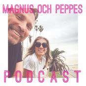 Podcast Magnus och Peppes podcast