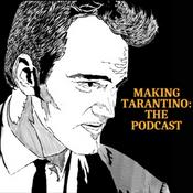 Podcast Making Tarantino: The Podcast