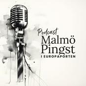 Podcast Malmö Pingstförsamling