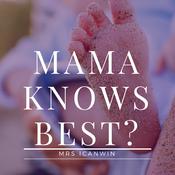 Podcast Mama Knows Best?
