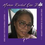 Podcast Mama Rachel's One Day...