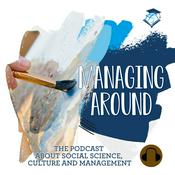 Podcast Managing Around