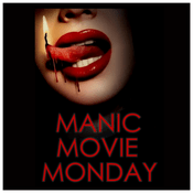 Podcast Manic Movie Monday Podcast