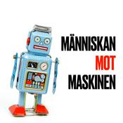 Podcast Människan mot maskinen