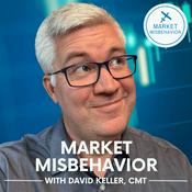 Podcast Market Misbehavior with David Keller, CMT