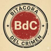 Podcast BITÁCORA DEL CRIMEN
