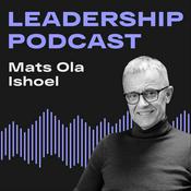 Podcast Mats Ola Ishoel's Leadership podcast