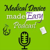Podcast Medical Device made Easy Podcast