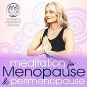 Podcast Meditation for Menopause and Perimenopause