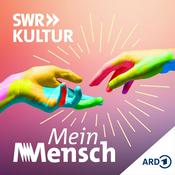 Podcast Mein Mensch – Begegnungen die das Leben verändern