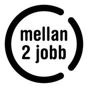 Podcast Mellan 2 Jobb