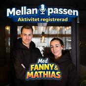 Podcast Mellan passen med Fanny & Mathias