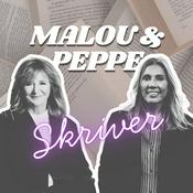 Podcast Malou & Peppe skriver