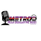 Podcast METRO: Think Outside the Bus