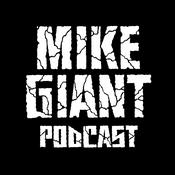 Podcast Mike Giant Podcast