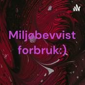 Podcast Miljøbevvist forbruk:)