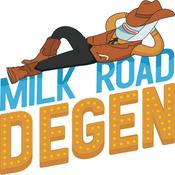 Podcast Milk Road Degen