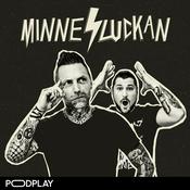 Podcast Minnesluckan - med Nicke och Janne
