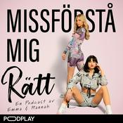 Podcast Missförstå mig rätt