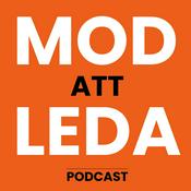 Podcast Mod att leda