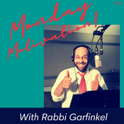 Podcast Monday Motivation with Rabbi Garfinkel