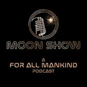 Podcast Moonshow: A For All Mankind Podcast