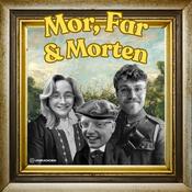Podcast Mor, Far & Morten