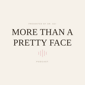 Podcast More Than a Pretty Face
