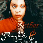 Podcast Mother and Daughter Al Azar Chat