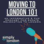 Podcast Moving to London 101