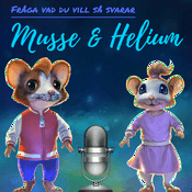 Podcast Musse & Heliums Podd