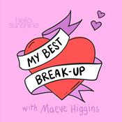 Podcast My Best Break-Up