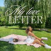 Podcast my love letter