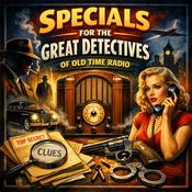 Podcast Old Time Radio Mystery Specials