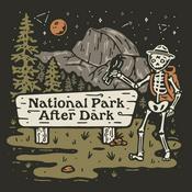 Podcast National Park After Dark