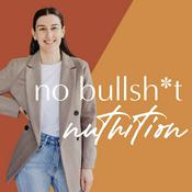 Podcast No Bullsh*t Nutrition