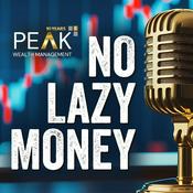 Podcast No Lazy Money