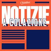 Podcast Notizie a colazione