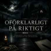 Podcast Oförklarligt På Riktigt