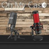 Podcast Oh My Cast!