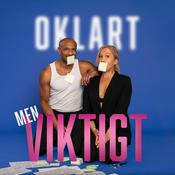 Podcast Oklart men viktigt